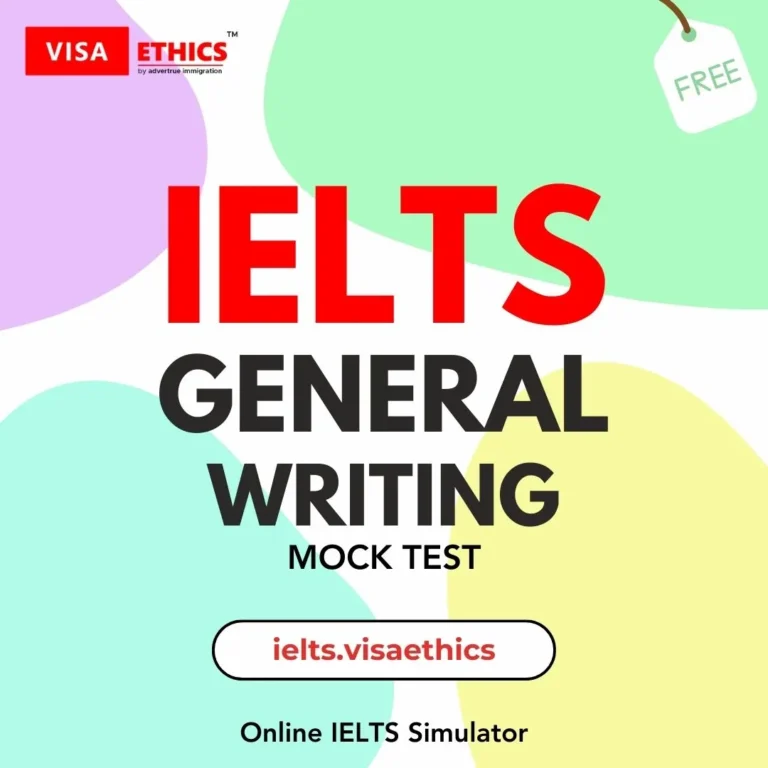 IELTS General Writing Practice - Free General Writing Mock Test - IELTS Online Training by ielts.visaethics.com - Visa Ethics IELTS Simulator